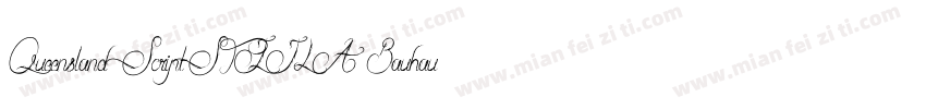 Queensland ScriptSTIJLA Bauhaus lik字体转换